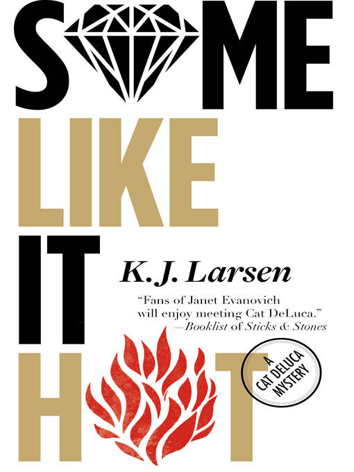 Title details for Some Like it Hot by K.J. Larsen - Available